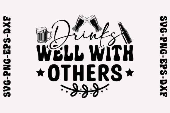 Download Drinks Well with Others Svg, Beer Svg - Beer svg Collection